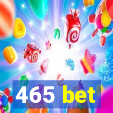 465 bet